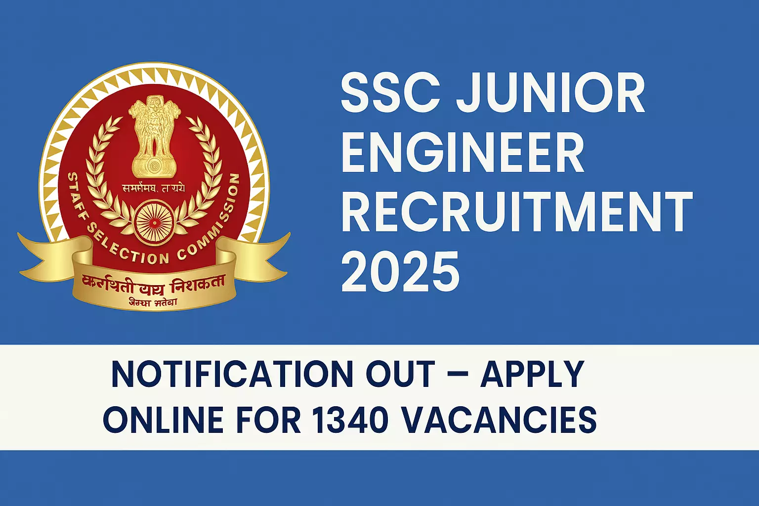 SSC Junior Engineer Recruitment 2025 Notification Out – Apply Online for 1340 Vacancies copy