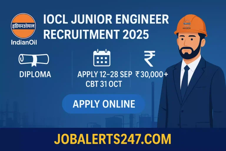 IOCL Junior Engineer Recruitment 2025 – Apply Online for Diploma Engineer Vacancies